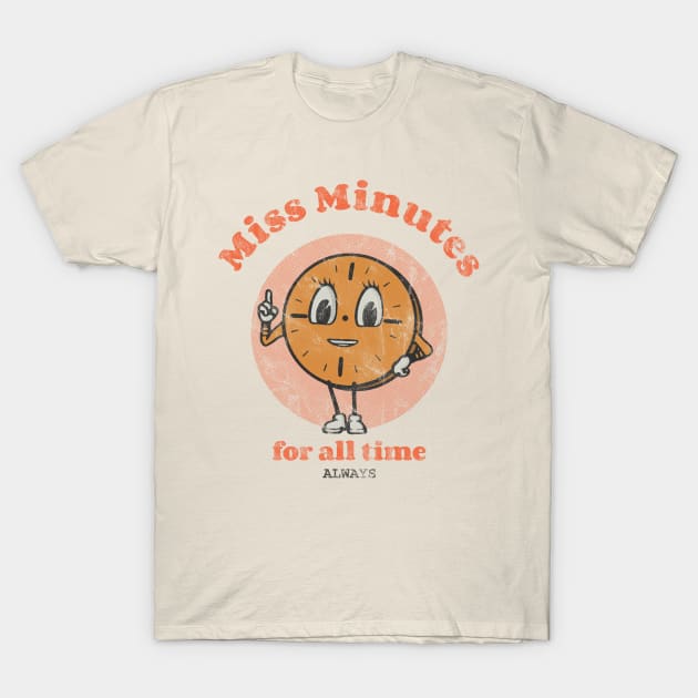 Miss Minutes T-Shirt by FanFreak